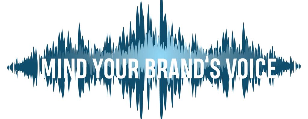You are currently viewing HOW THE RIGHT VOICE CAN BOOST YOUR BRAND