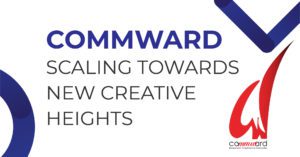 Read more about the article Commward Scaling Towards New Creative Heights