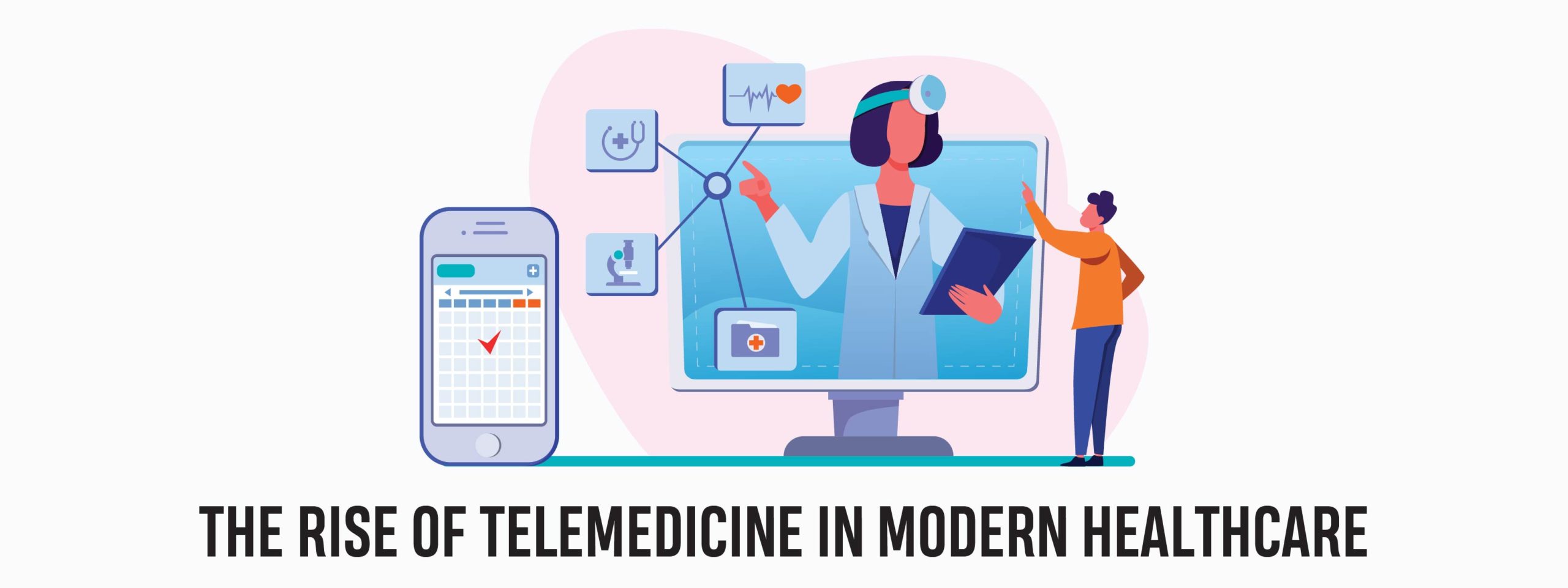 Read more about the article THE RISE OF TELEMEDICINE IN MODERN HEALTHCARE