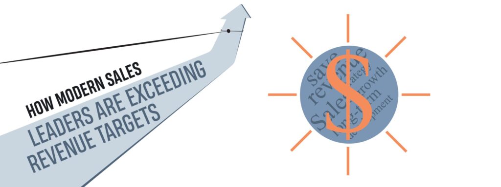 Read more about the article HOW MODERN SALES LEADERS ARE EXCEEDING REVENUE TARGET