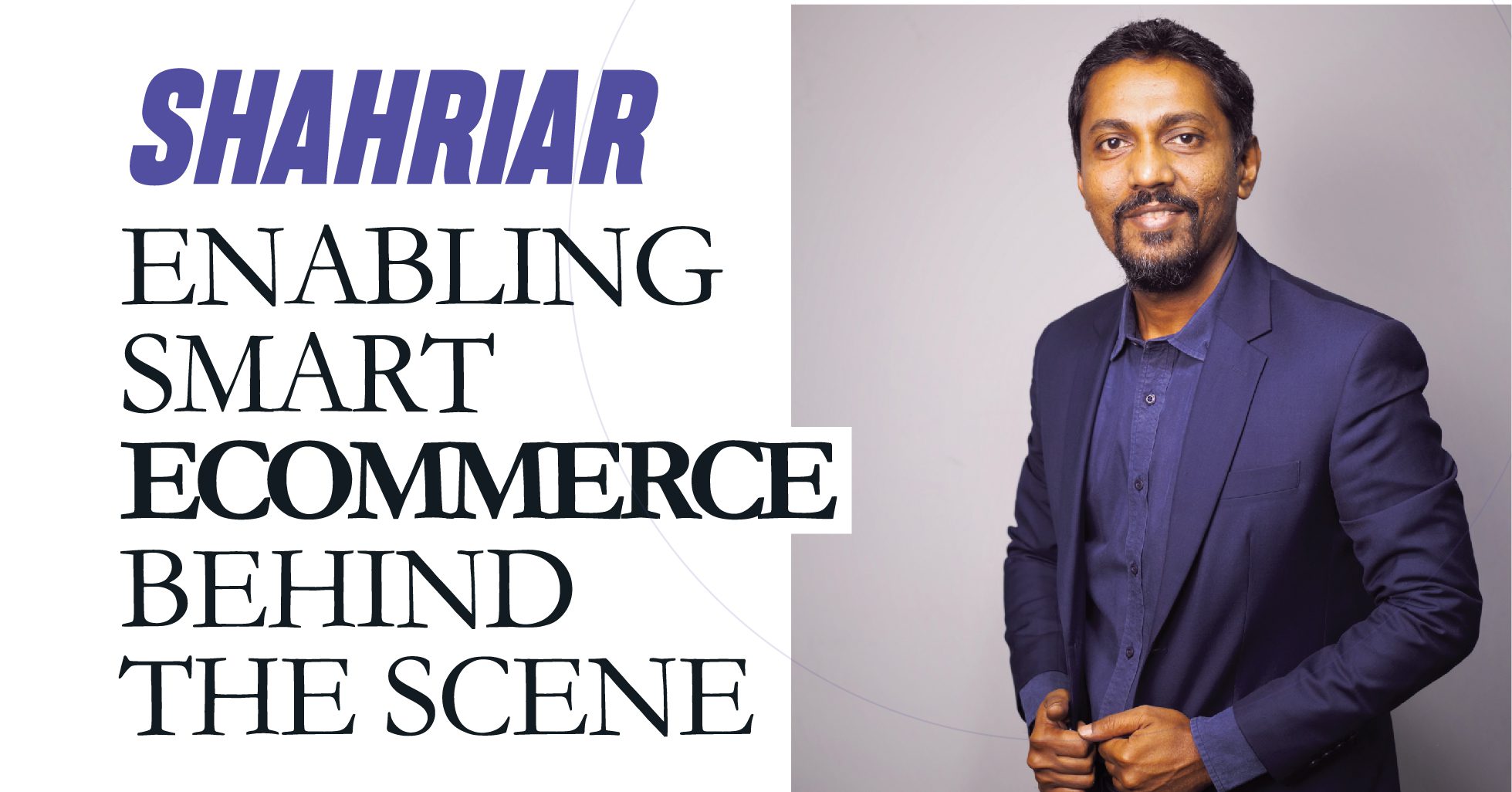 Read more about the article Shahriar: Enabling Smart Ecommerce Behind the Scene
