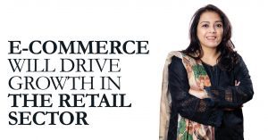 Read more about the article e-Commerce will drive growth in the retail sector