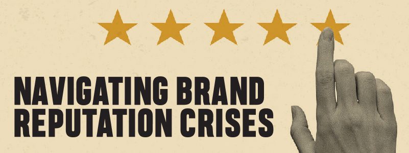 Read more about the article Navigating Brand Reputation Crises