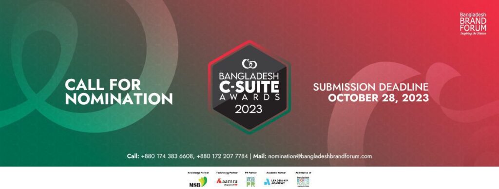 Read more about the article CALL FOR NOMINATION: BANGLADESH C-SUITE AWARDS-2023