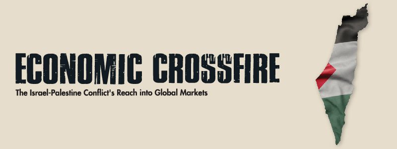 Read more about the article Economic Crossfire: The Israel-Palestine Conflict’s Reach into Global Markets