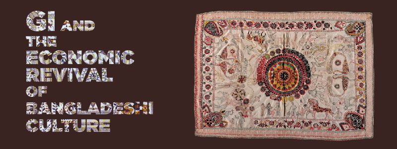 Read more about the article GI and the Economic Revival of Bangladeshi Culture