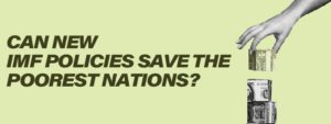 Read more about the article Debt Dilemma: Can New IMF Policies Save the Poorest Nations?