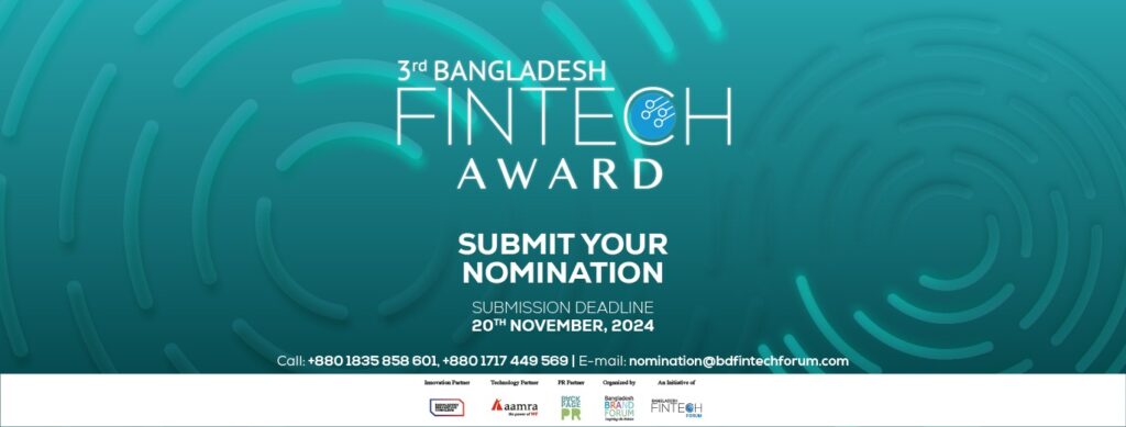 Read more about the article 3rd Bangladesh Fintech Award 2024 Opens Nominations to Recognize Fintech Excellences of the Year