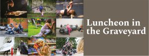 Read more about the article Luncheon in the Graveyard