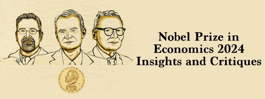 Read more about the article Nobel Prize in Economics 2024: Insights and Critiques