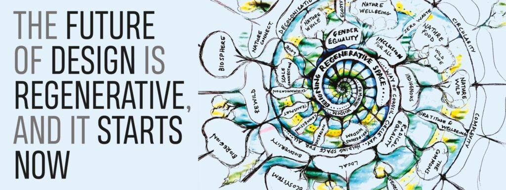 Read more about the article The Future of Design is Regenerative, and It Starts Now