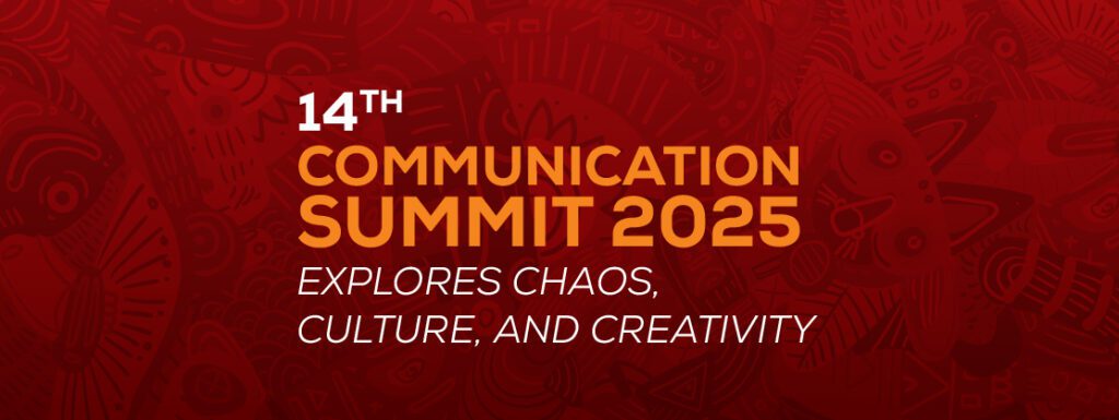 Read more about the article 14th Communication Summit 2025: Explores Chaos, Culture, And Creativity