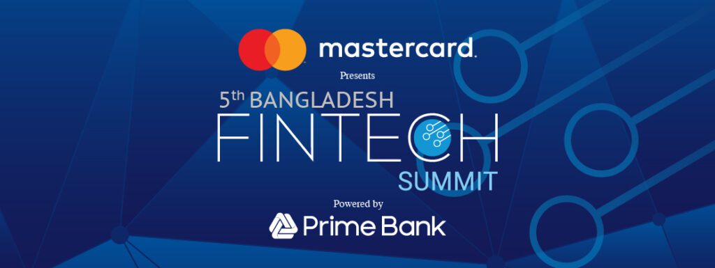 Read more about the article Mastercard present 5th Fintech Summit Powered by Prime Bank