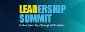 Leadership Summit: Resilient Leadership