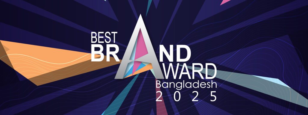 Read more about the article Bangladesh Brand Forum Awards the Most Loved Brands of Bangladesh