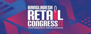 Bangladesh retail Congress 2026