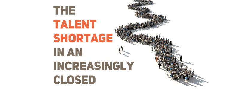 Read more about the article The Talent Shortage in an Increasingly Closed