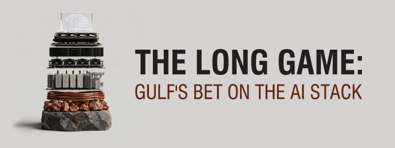 Read more about the article The Long Game: Gulf’s Bet on The AI Stack