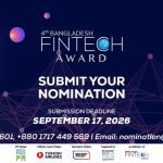 4th Bangladesh Fintech Award 2026 Opens Nominations to Recognize Fintech Excellence of the Year